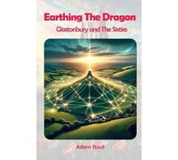 Adam Stout Earthing The Dragon (Tascabile)