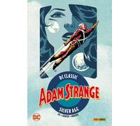 Adam Strange Vol. 1 - DC Classic Silver Age - Panini Comics - ITALIANO NUOVO