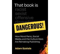 Adam Szetela That Book Is Dangerous (Tascabile) (PRESALE 09/06/2026)