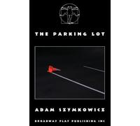 Adam Szymkowicz The Parking Lot (Tascabile)