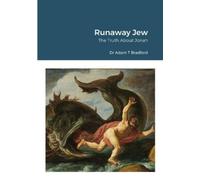 Adam T Bradford Runaway Jew (Tascabile)