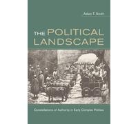 Adam T Smith The Political Landscape (Tascabile)