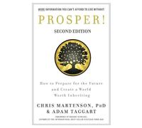 Adam Taggart Chris Martenson Prosper (Tascabile)