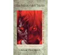 Adam Teachout The Pandora's Box Trilogy Book Three (Tascabile)