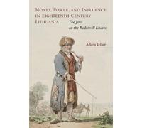 Adam Teller Money, Power, and Influence in Eighteenth-Century (Copertina rigida)