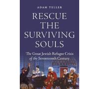 Adam Teller Rescue the Surviving Souls (Copertina rigida)