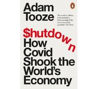 Adam Tooze Shutdown (Tascabile)