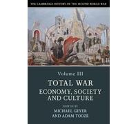 Michael Geyer The Cambridge History of the Second World War: Volume (Tascabile)