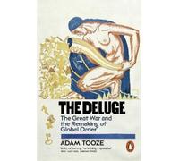 Adam Tooze The Deluge (Tascabile)