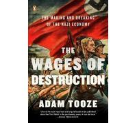 Adam Tooze The Wages of Destruction (Tascabile)
