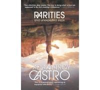 Adam-Troy Castro Rarities and Unexpected Steps (Tascabile)