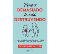 Adam Tusco Pensar Demasiado te está Destruyendo (Tascabile)