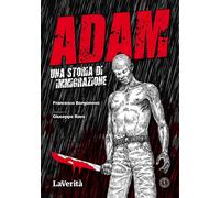 Adam. Una storia di immigrazione - Borgonovo Francesco