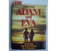 Adam Und Eva - Ursprung und Entwicklung des Menschen
