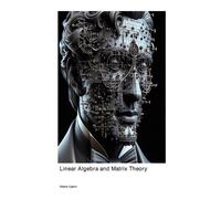 Adam Upton Linear Algebra and Matrix Theory (Tascabile)