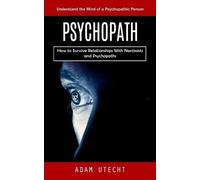 Adam Utecht Psychopath (Tascabile)