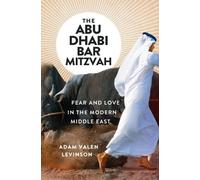 Adam Valen Levinson The Abu Dhabi Bar Mitzvah (Copertina rigida)