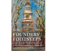 Adam Van Doren In the Founders' Footsteps (Copertina rigida)