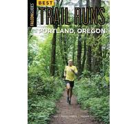 Adam W. Chase Nancy Hobbs Yassine Dib Best Trail Runs Portland, Ore (Tascabile)