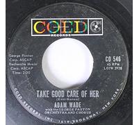 Adam Wade - ADAM WADE 45 RPM TAKE GOOD CARE OF HER / SLEEPY TIME GAL