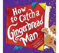 Adam Wallace How to Catch a Gingerbread Man (Copertina rigida) How to Catch