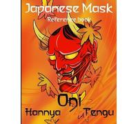 Adam Ward Japanese Mask Reference book (Tascabile)