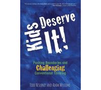 Adam Welcome To Kids Deserve It Pushing Boundaries and Challenging (Tascabile)