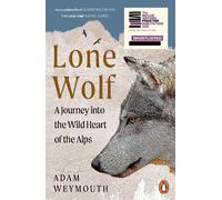 Adam Weymouth Lone Wolf (Tascabile)