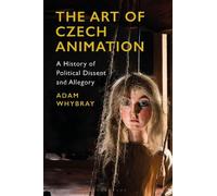 Adam Whybray The Art of Czech Animation (Tascabile)