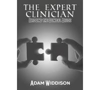 Adam Widdison The Expert Clinician (Copertina rigida)