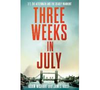 Adam Wishart James Nally Three Weeks in July (Copertina rigida)