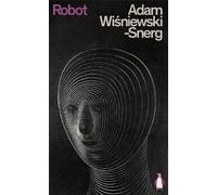 Adam Wisniewski-Snerg Robot (Tascabile) Penguin Science Fiction