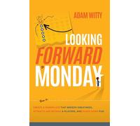 Adam Witty Looking Forward to Monday (Tascabile)
