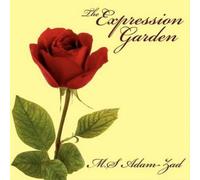 Adam-Zad, M.S The Expression Garden Book NUOVO