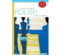 Adam Zagajewski Polish Writers on Writing (Tascabile)