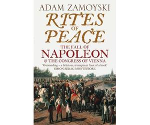 Adam Zamoyski Rites of Peace (Tascabile)
