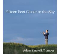 Adam Zinatelli - Quindici piedi più vicini al cielo