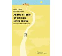 Adama e Tonio: un'amicizia senza confini