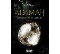 Adamah. Oltre i confini della mente