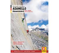 Adamello Himmelsleitern. Vol. 1 - Amadio Paolo, Binelli Nicola