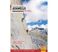 Adamello Himmelsleitern. Vol. 1: Ostseite