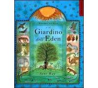 Adamo ed Eva e il giardino dell'Eden. Ediz. illustrata
