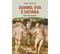 Adamo, Eva e Satana. Racconti apocrifi - 2023 - Tau (Logos)