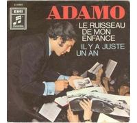 ADAMO - Le ruisseau de mon enfance / Il y a juste un an / C 23 803