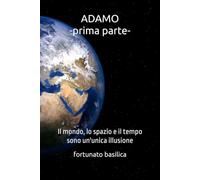 ADAMO: PRIMA PARTE