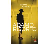 Adamo risorto [Paperback] [Jan 18, 2018] Kaniuk, Yoram and Loewenthal, Elena
