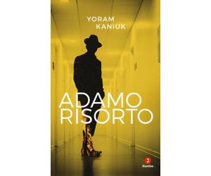 Adamo risorto [Paperback] [Jan 18, 2018] Kaniuk, Yoram and Loewenthal, Elena