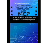 Adams Anderson Engineering Context-Aware Software with MCP (Tascabile)