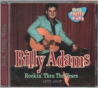 Adams,Billy - Rockin Thru the Years 1955-02