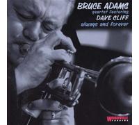 Adams, Bruce -Quartet- - ALWAYS & FOREVER